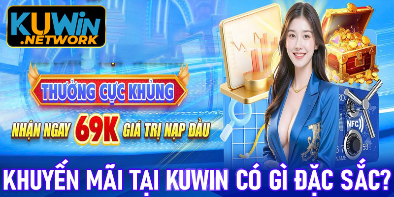 Khuyến mãi tại Kuwin có gì đặc sắc?
