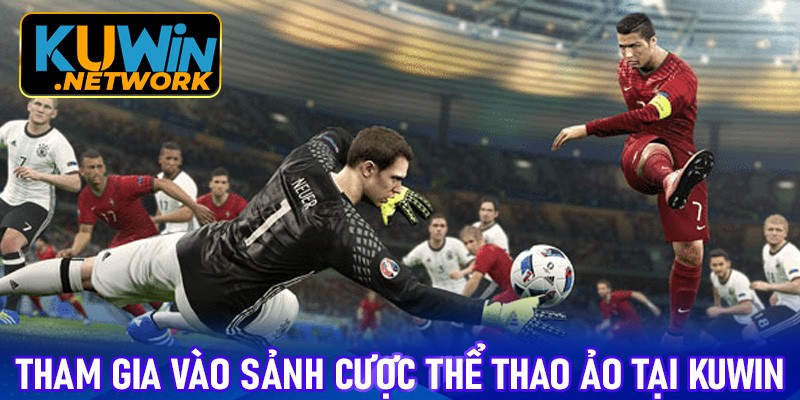 Tham gia vào sảnh cược thể thao ảo tại Kuwin